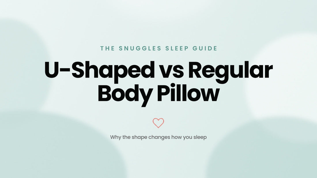 U-Shaped vs Regular Body Pillow – The Snuggles Journal