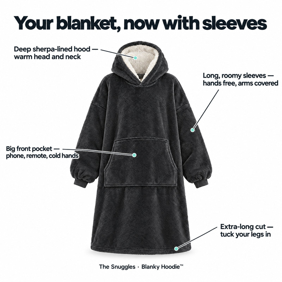 Blanky Hoodie features: deep sherpa-lined hood, long roomy sleeves, big front pocket, extra-long cut