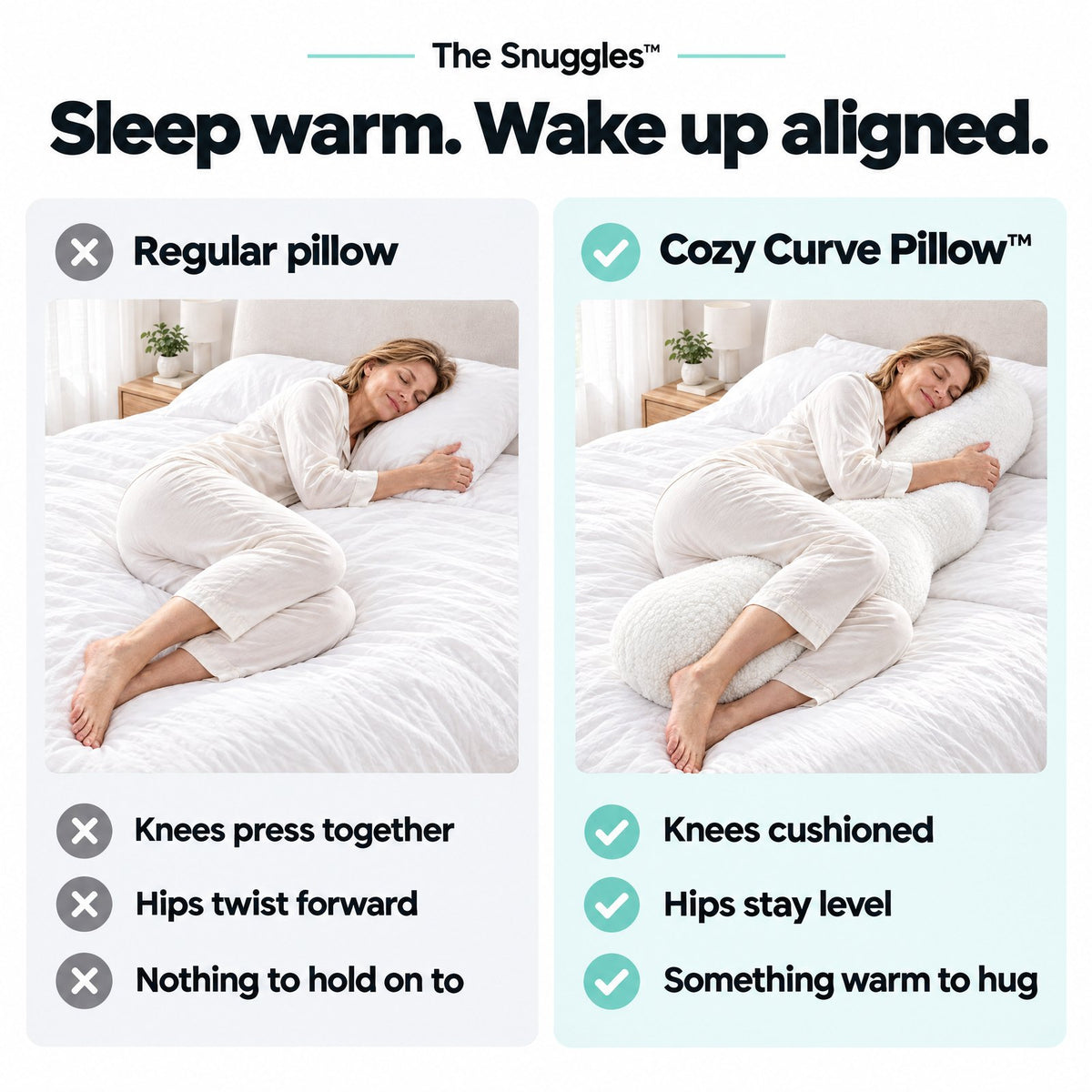 Regular pillow vs Cozy Curve Pillow: knees cushioned, hips stay level, something warm to hug