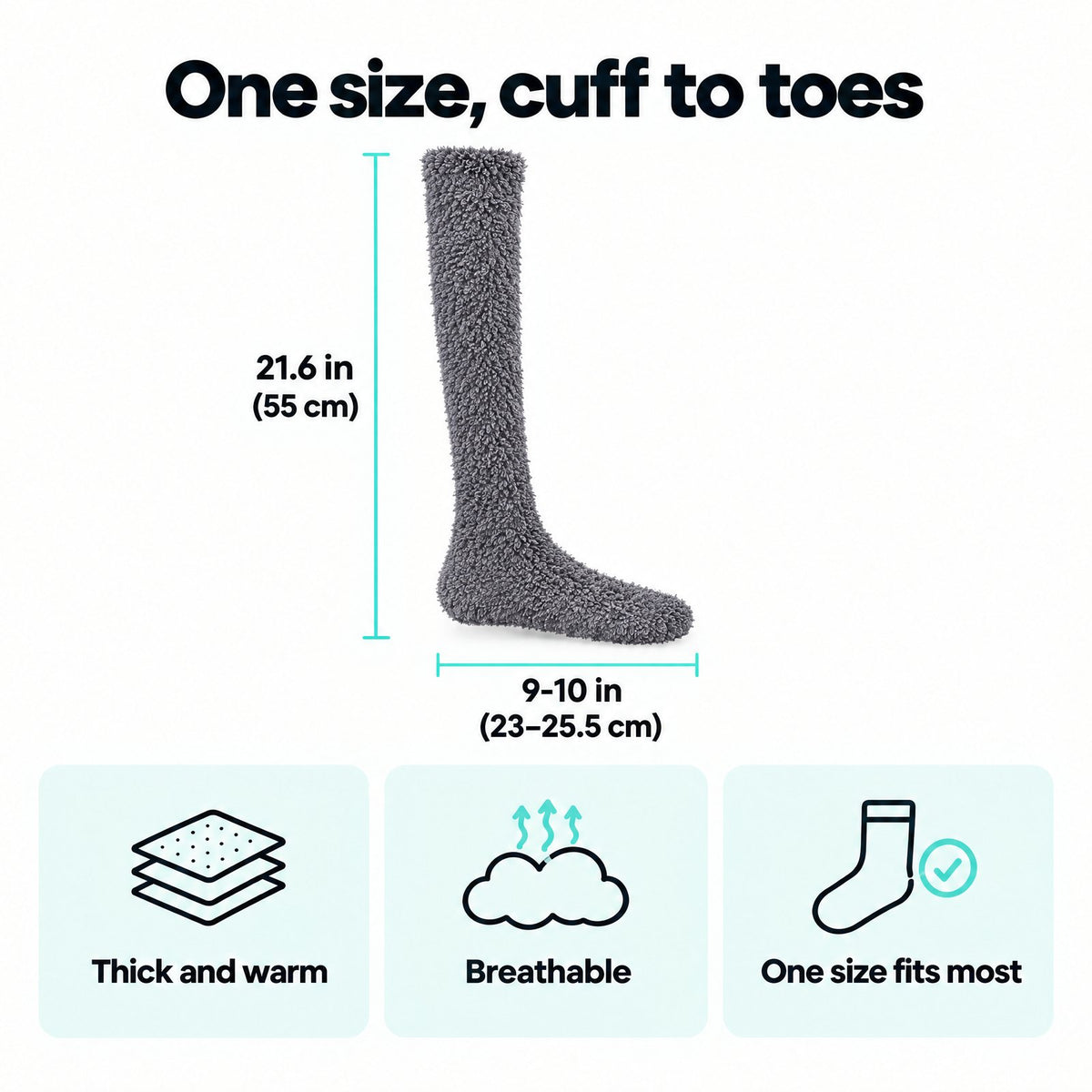 Fuzzy Socks size: 21.6 in (55 cm) long, foot 9 to 10 in (23 to 25.5 cm), one size fits most